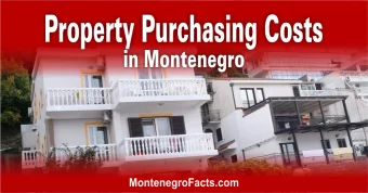 Property Purchasing Costs in Montenegro